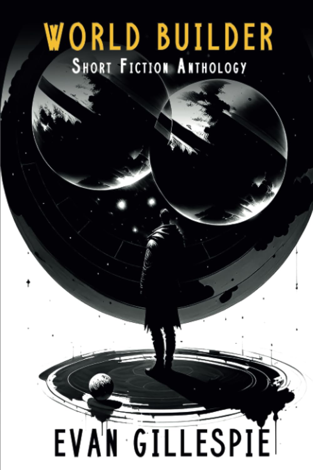 World Builder: Short Fiction Anthology