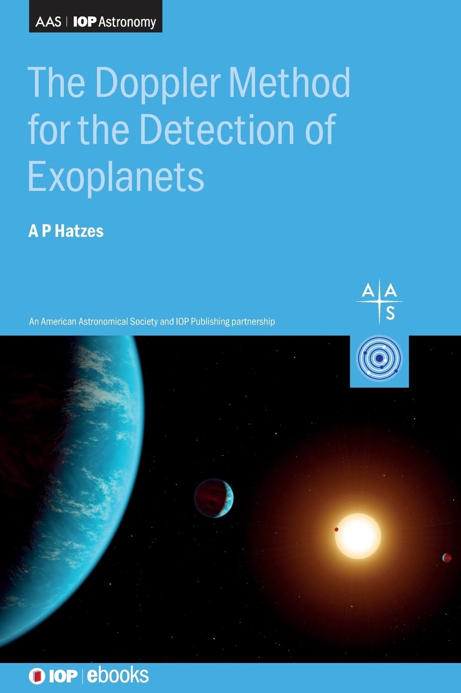 Buy The Doppler Method for the Detection of Exoplanets (IOP Astronomy) — BookShops.in