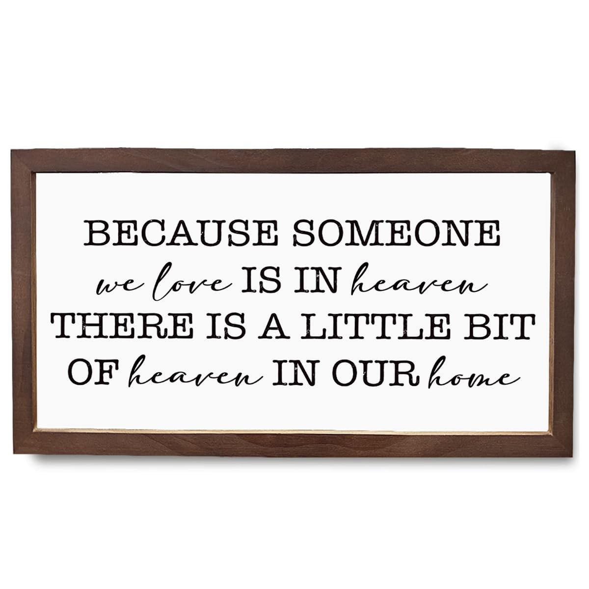 Memorial Decor Signs, Wood Framed Wall Hanging Art, Remembrance Wood Signs, Sympathy Gift for Loss of Loved One, Condolences Gift, Because Someone We Love Is in Heaven Sign