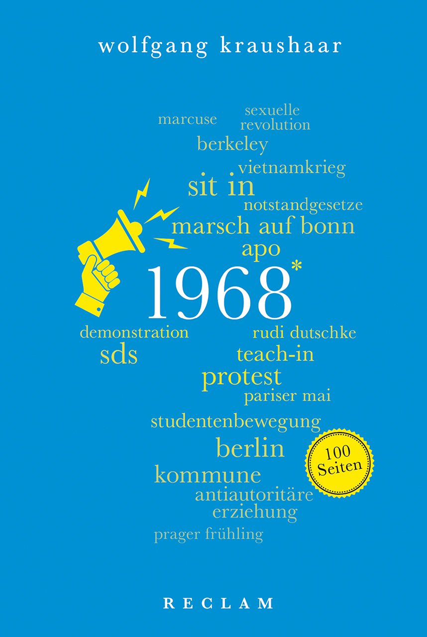 1968. 100 Seiten: Kraushaar, Wolfgang – 30 (Reclam 100 Seiten)