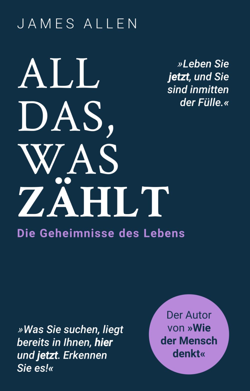 All das, was zählt: Die Geheimnisse des Lebens