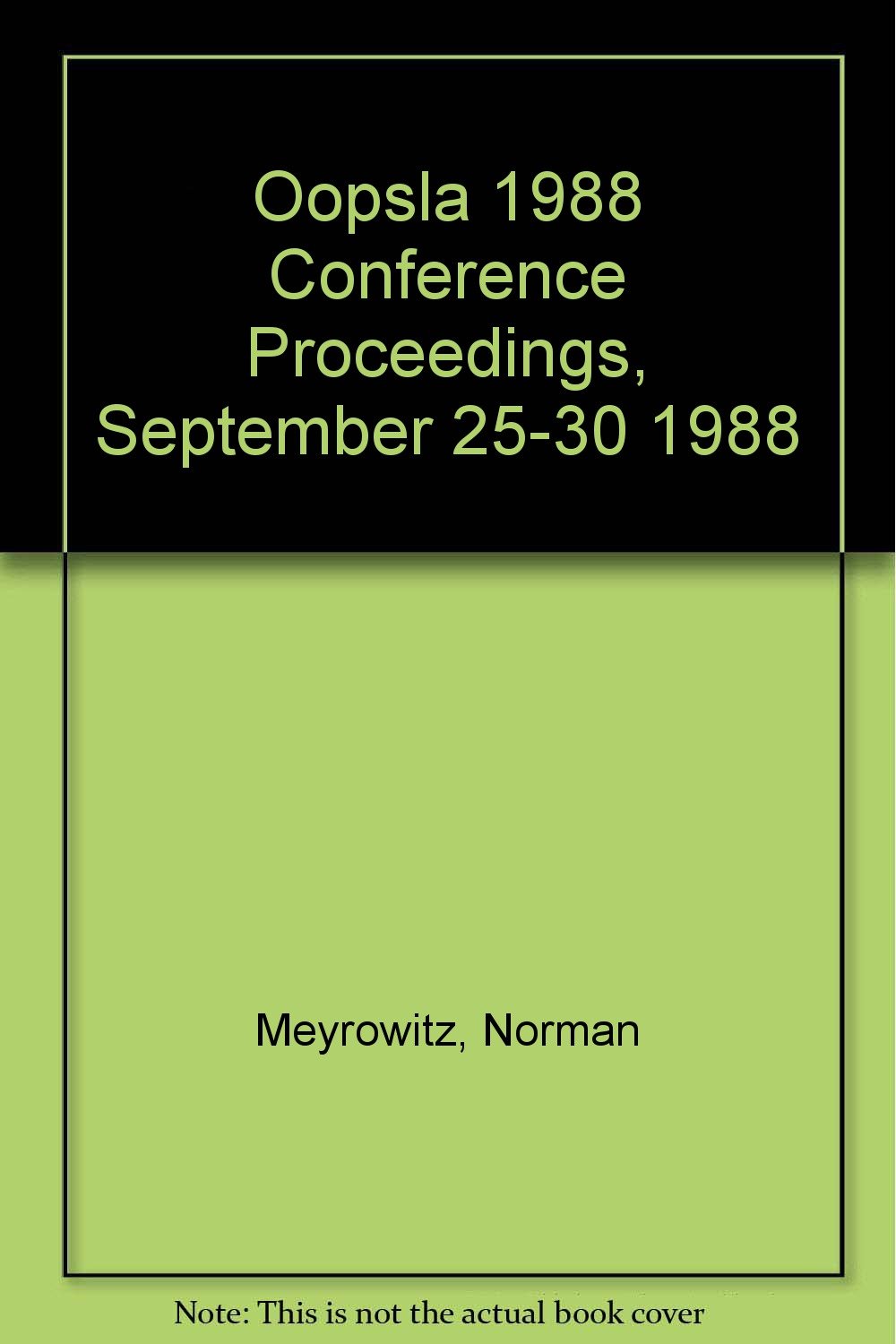 Buy Oopsla 1988 Conference Proceedings, September 25-30 1988 — BookShops.in