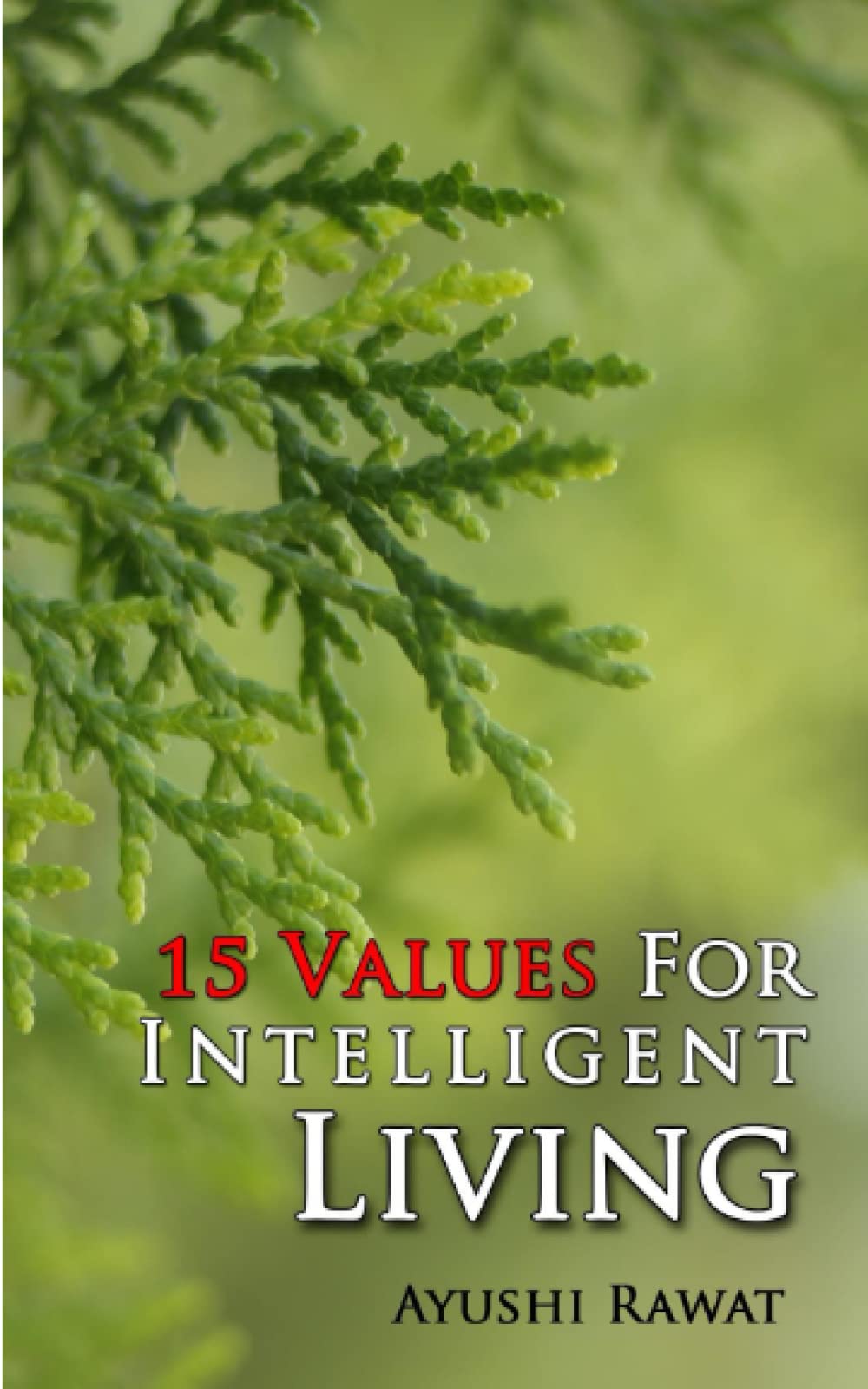 15 VALUES FOR INTELLIGENT LIVING