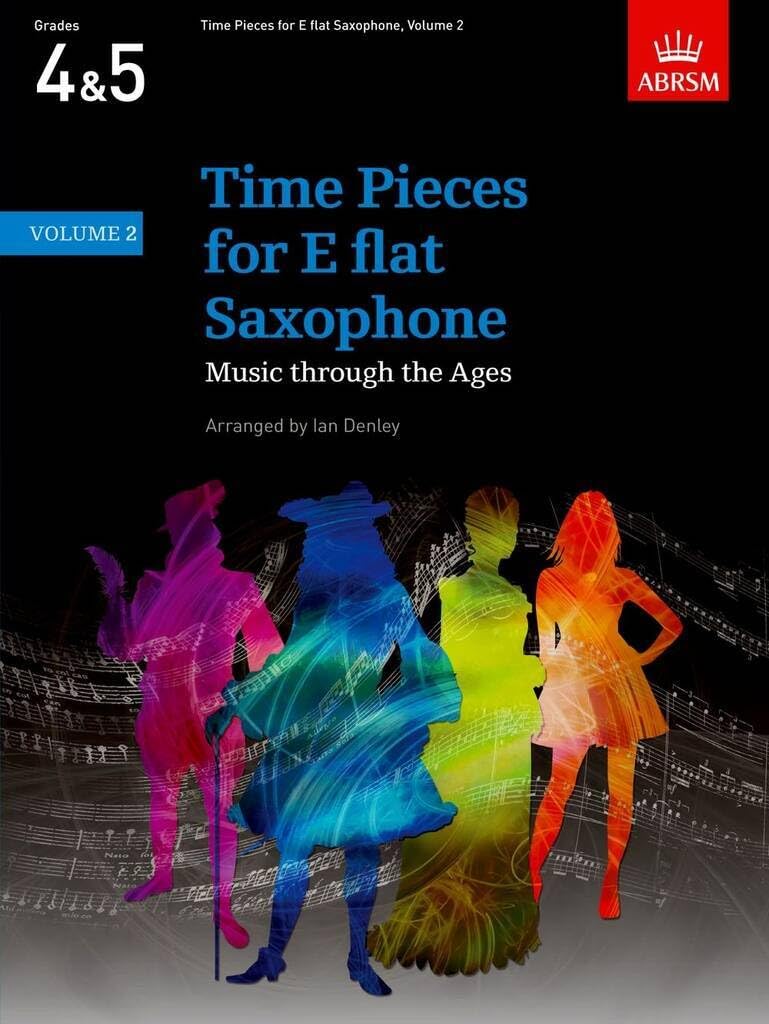 Time Pieces for Eb Saxophone & Piano Vol 2 Music Book ABRSM Grades 4-5