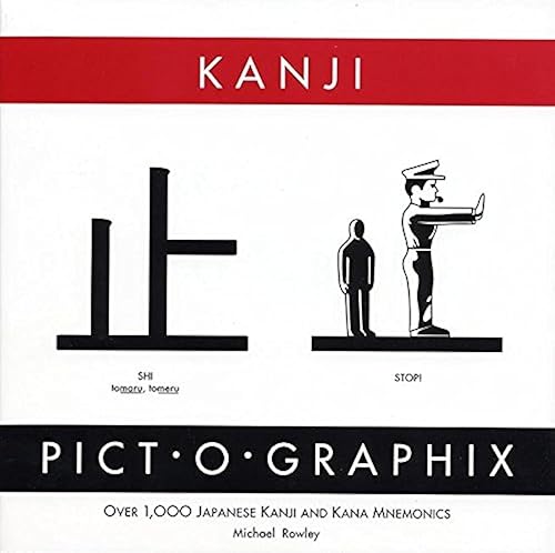 Kanji Pict-O-Graphix: Over 1,000 Japanese Kanji and Kana Mnemonics