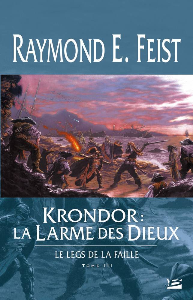 Le Legs de la Faille T03 Krondor: la Larme des dieux