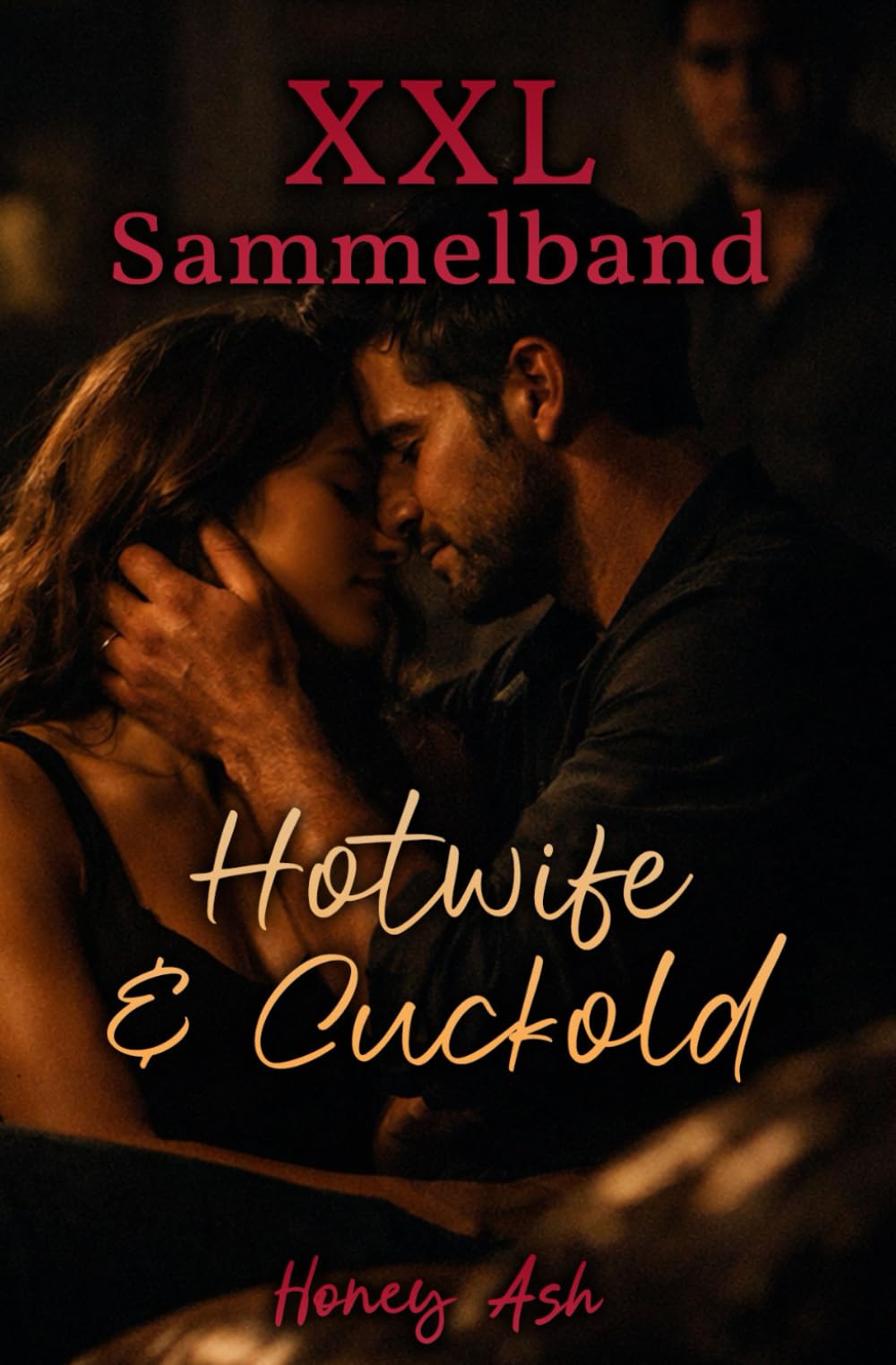 XXL Sammelband Hotwife & Cuckold (Hotwife & Cuckold Shorts)