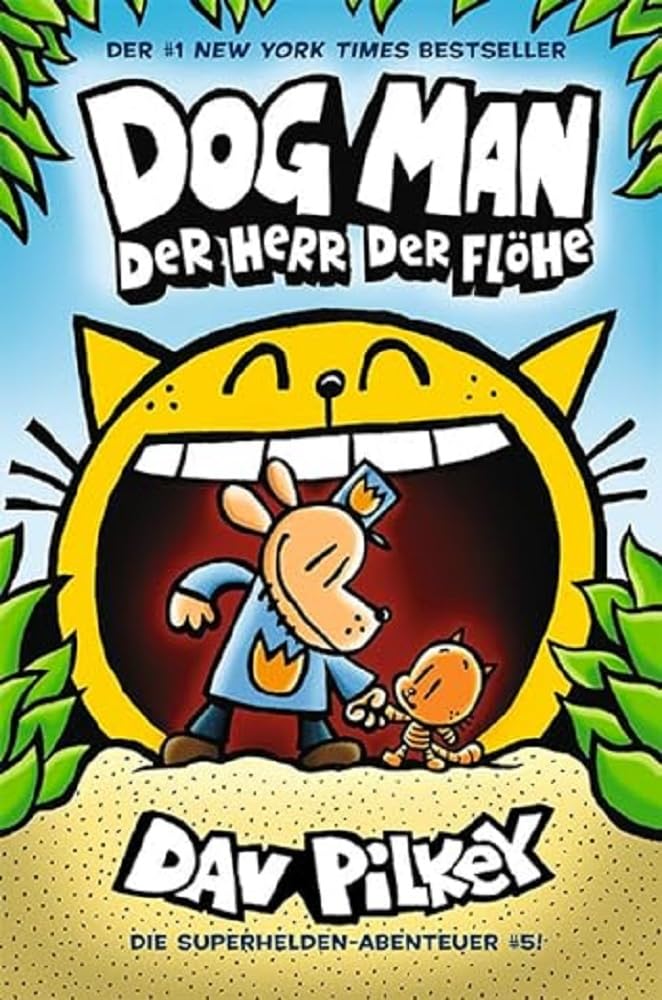 Dog Man 5: Herr der Flöhe - Kinderbücher ab 8 Jahre