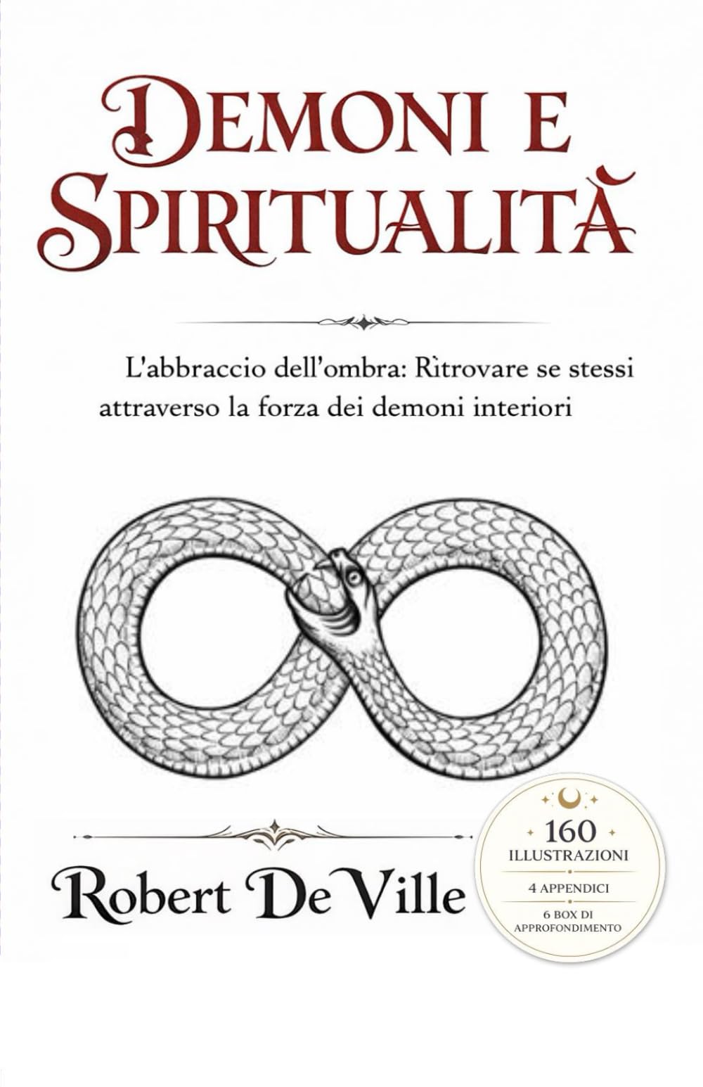 DEMONI E SPIRITUALITA’: L'abbraccio dell'ombra: Ritrovare se stessi attraverso la forza dei demoni interiori