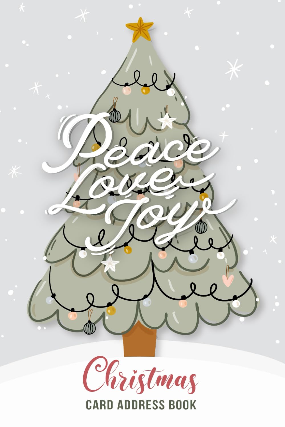 Christmas Card Address Book: Track 10 Years of Sent & Received Holiday Greeting Cards | Xmas List Organizer with Alphabetical Name, Contact Info & Year
