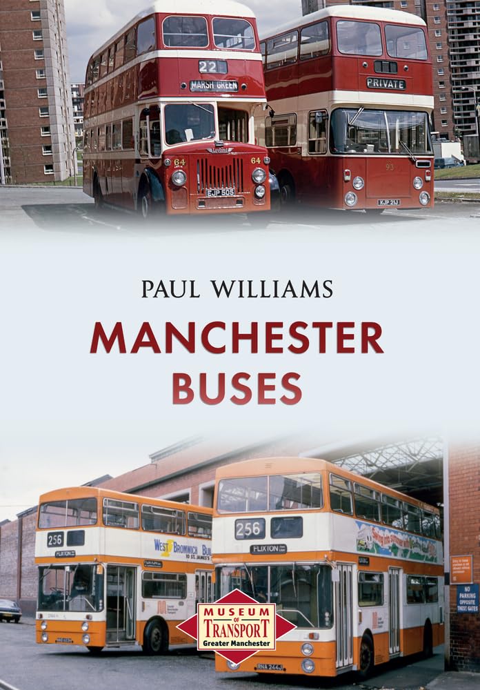 Manchester Buses by Paul Williams - 9781445653143