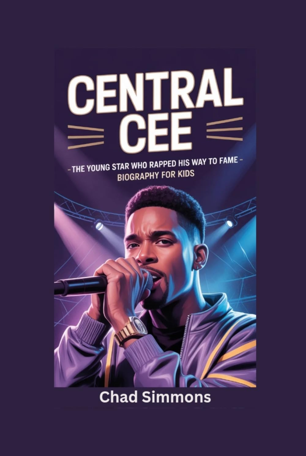 CENTRAL CEE: The Young Star Who Rapped His Way to Fame- Biography for kids