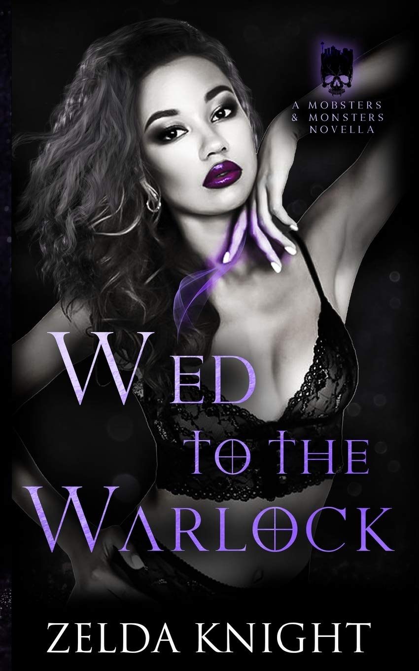 Buy Wed to the Warlock: 8 (Mobsters & Monsters Shared World) — BookShops.in