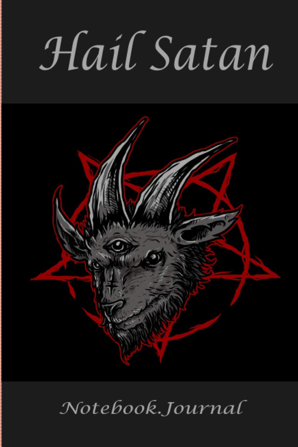Hail Satan: Notebook-Journal