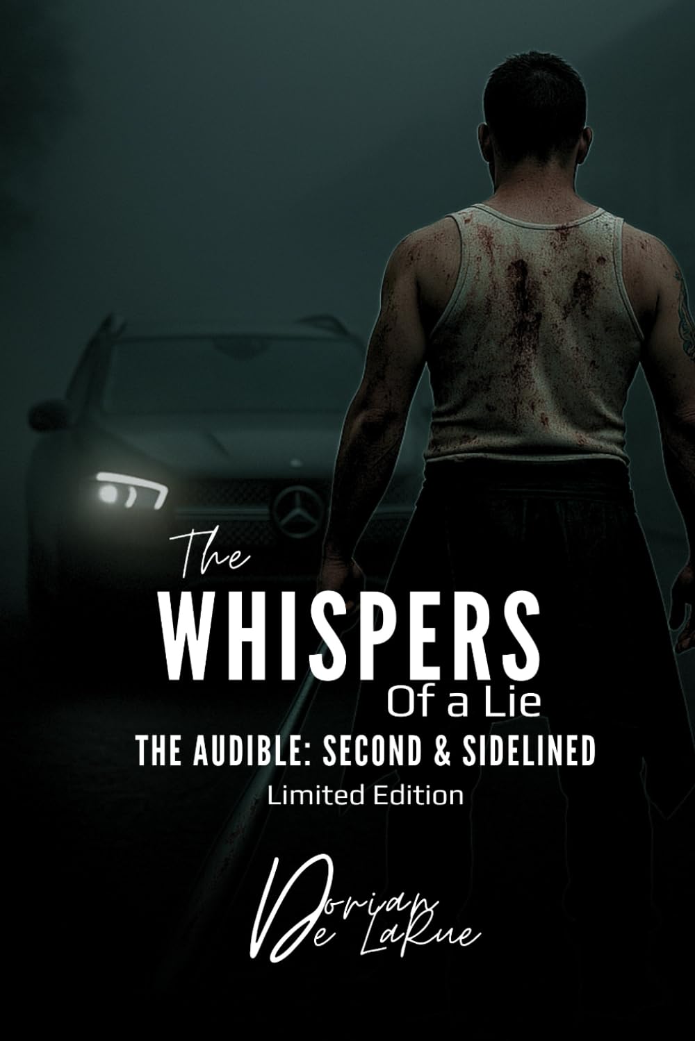 The Whispers of a Lie: The Audible: Second & Sidelined