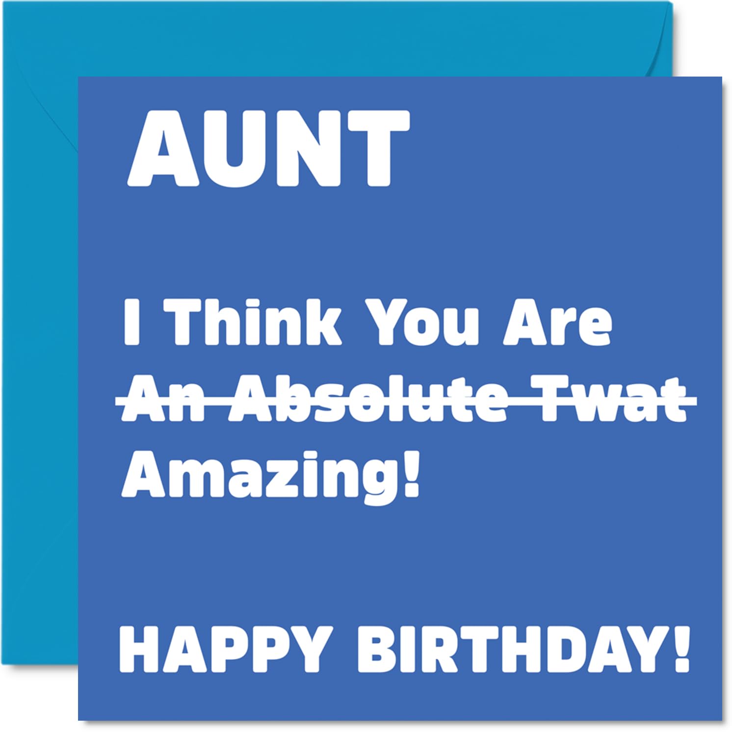 Rude Birthday Cards for Auntie - Absolute Tw*t - Joke Happy Birthday Card for Aunt from Niece Nephew, Aunty Banter Gifts, 145mm Offensive Greeting Cards Gift Aunt Aunty