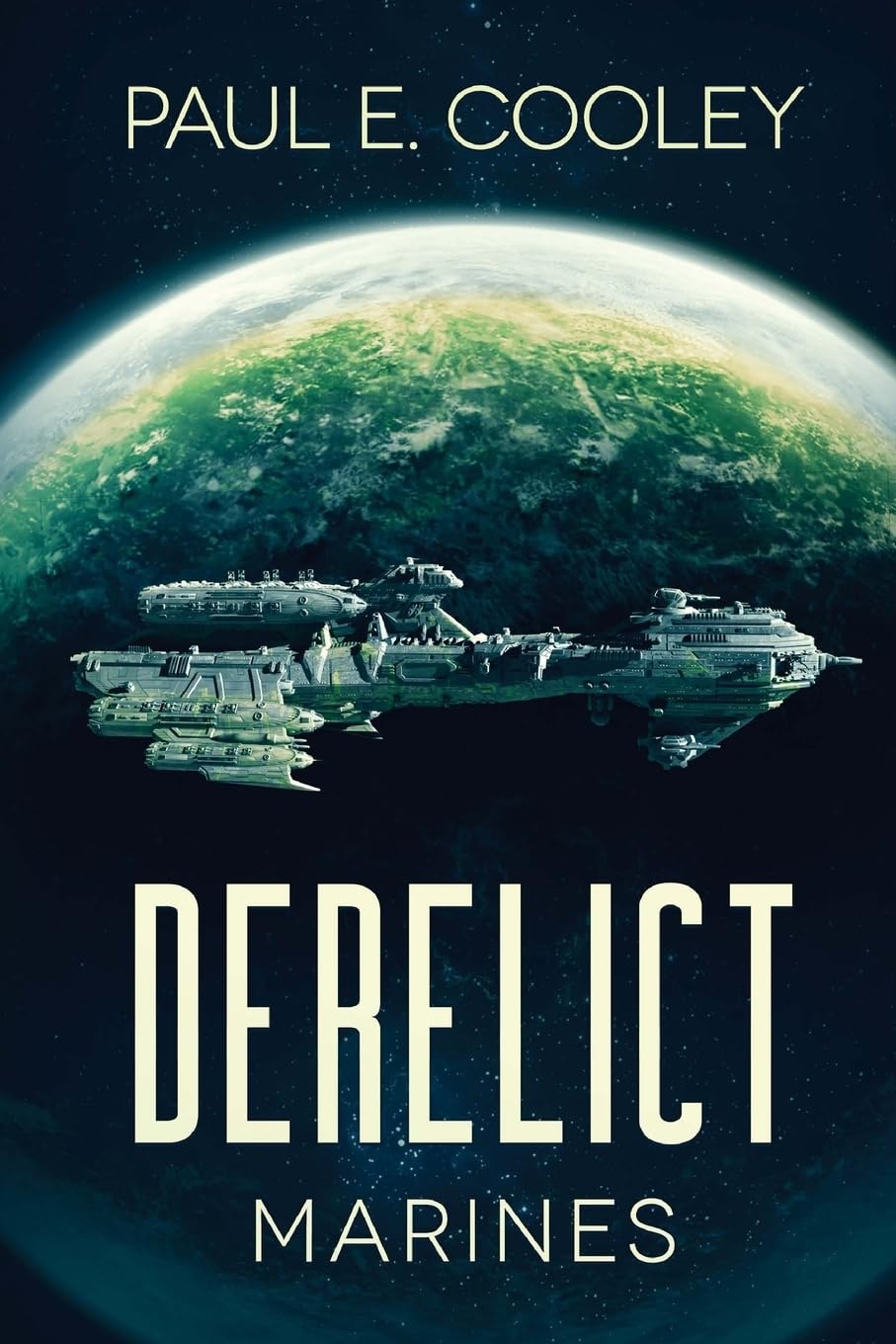 Derelict: Marines: Volume 1 (Derelict Saga)
