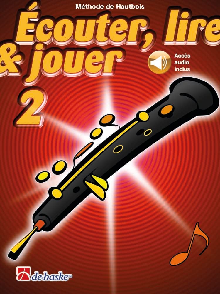 Écouter, lire & jouer 2 Hautbois. Comprend Enregistrement(s) en ligne