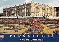 Versailles in Colour, A Complete Guide of the Visit B002J03P8I Book Cover