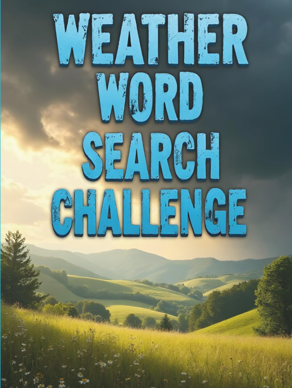 Weather Word Search Challenge: 50 Advanced and Education Puzzles Exploring Weather and the Sky plus 10 Bonus Coloring Pages!