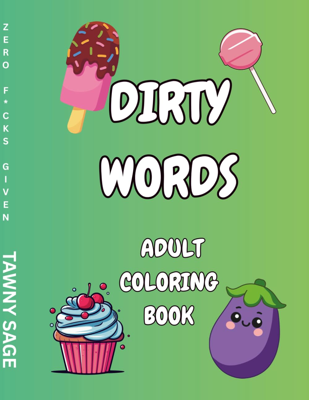 DIRTY WORDS - ADULT COLORING BOOK