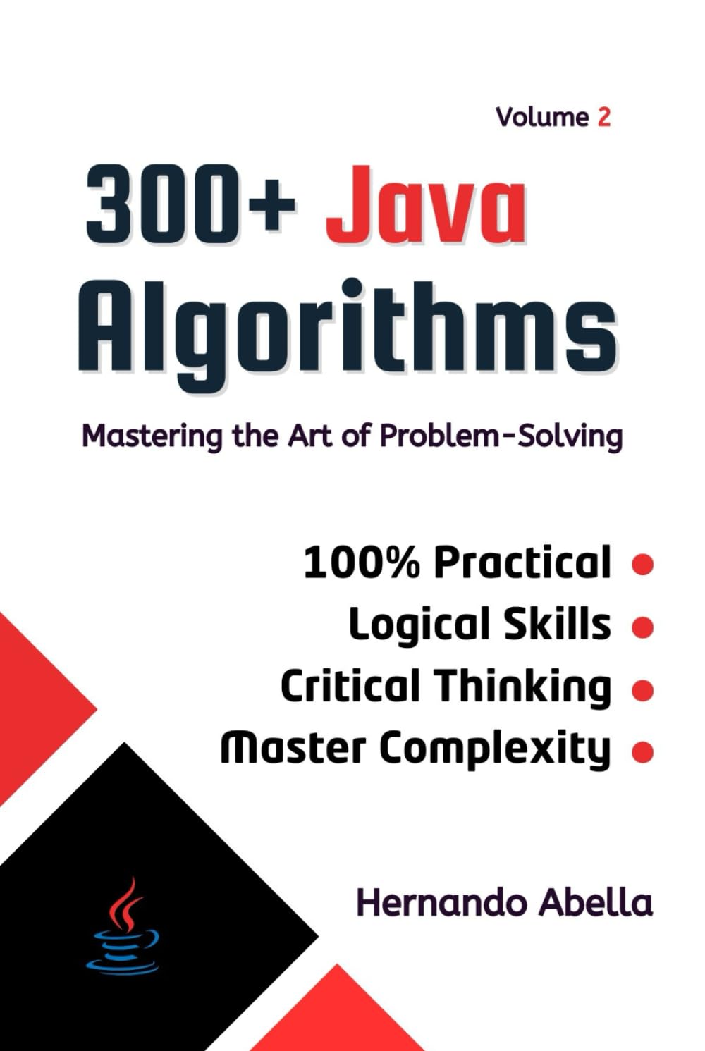 300+ Java Algorithms - Volume 2: Mastering the Art of Problem-Solving