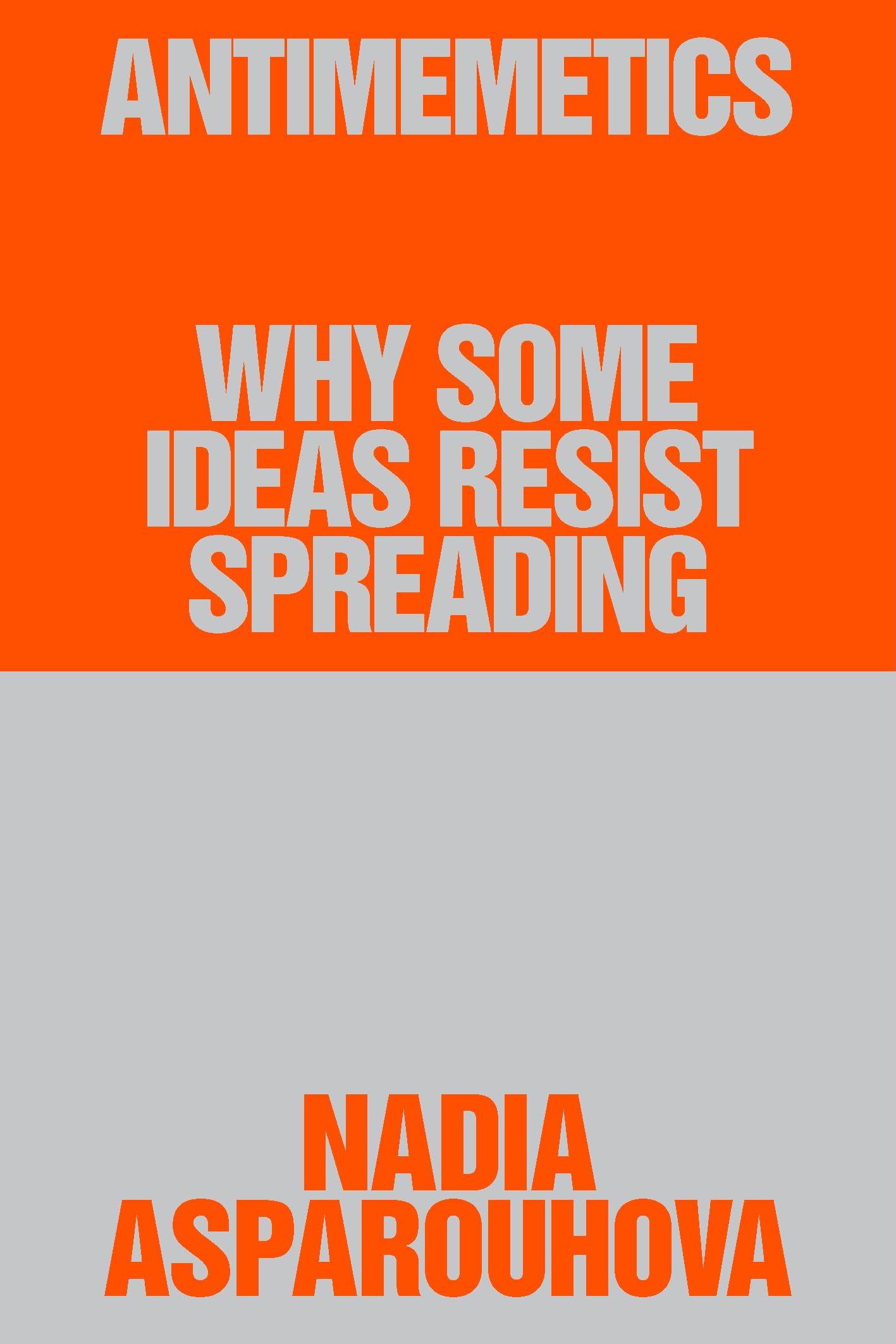 Antimemetics: Why Some Ideas Resist Spreading