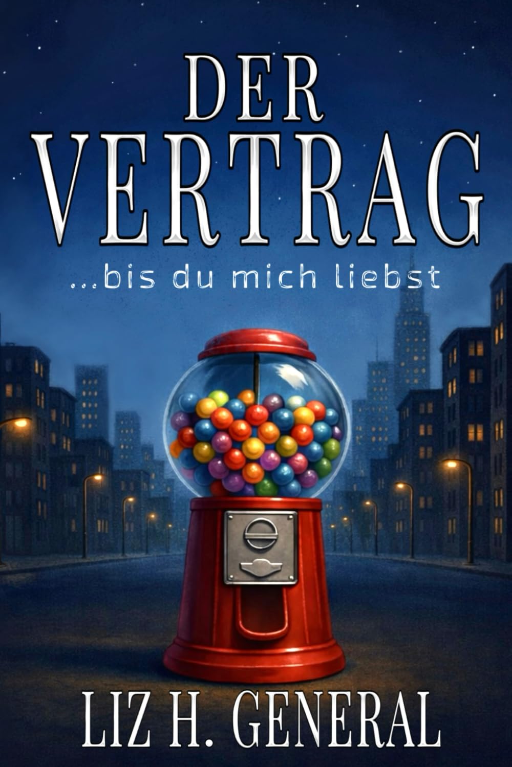 Der Vertrag ... bis du mich liebst