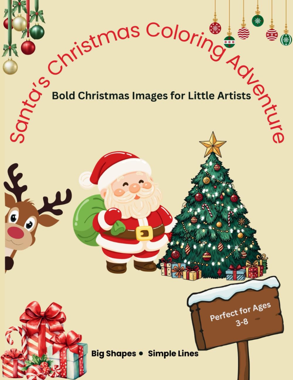 Santa’s Christmas Coloring Adventure: Bold Christmas Images for Little Artists