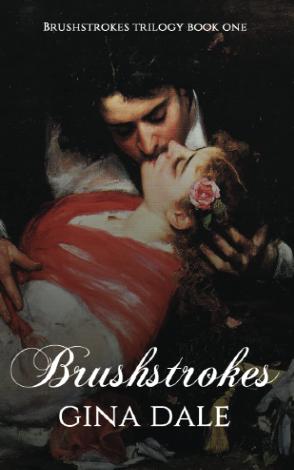Brushstrokes: Volume 1 (Brushstrokes Trilogy)
