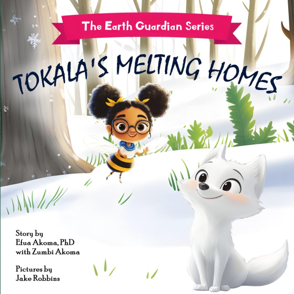 Tokala's Melting Homes: The Earth Guardian Series