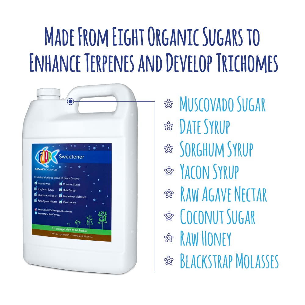 FOOP Sweetener: Organic Terpene Enhancer for Plants | Creates an Explosion of Trichomes | Contains 8 Organic Sugars | Works with All Growing Media and Nutrient Lines (1 Gallon)