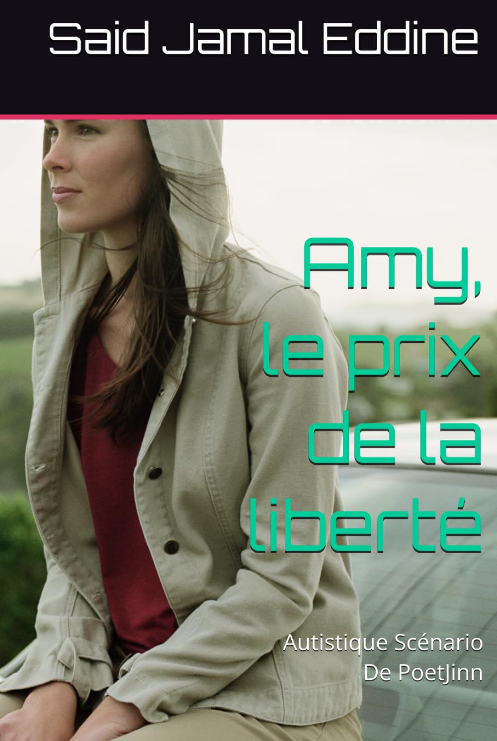 Amy, le prix de la liberté: Autistique Scénario de PoetJinn
