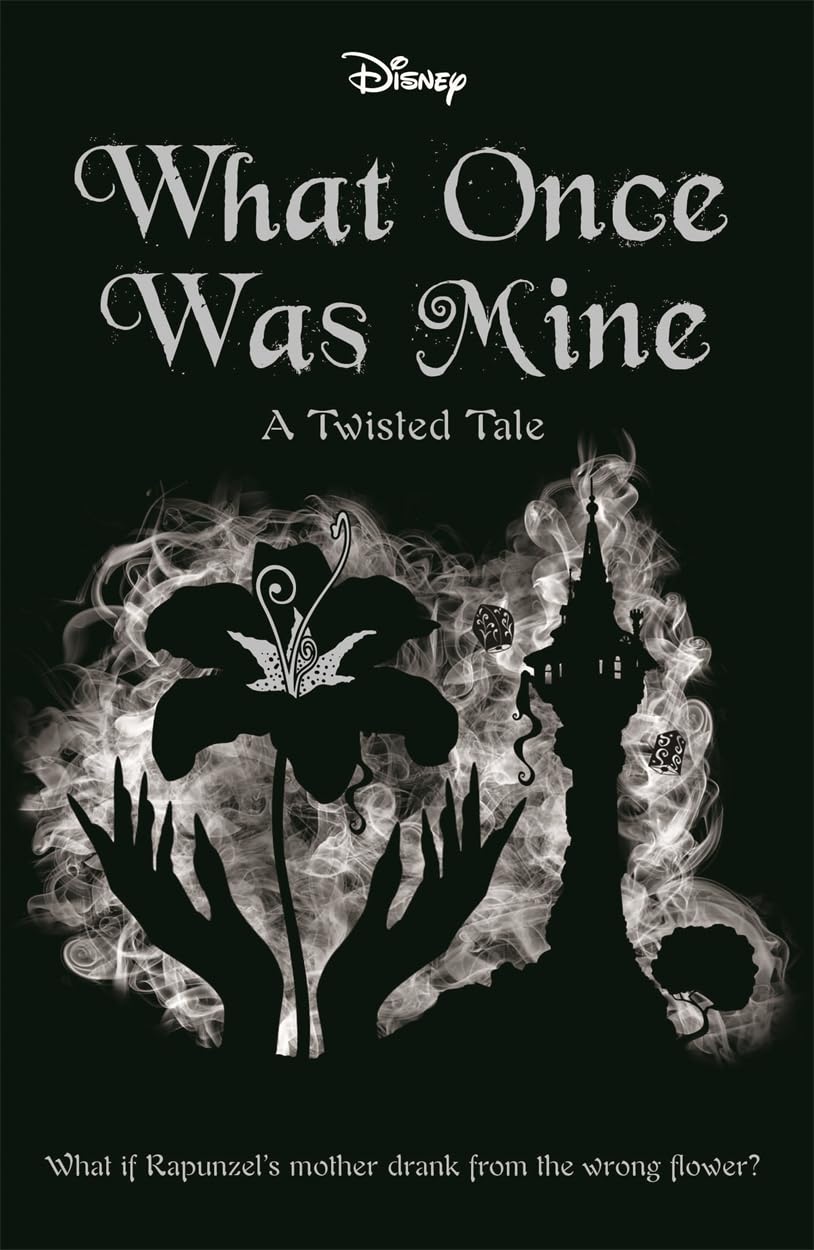 Disney Twisted Tale: What Once Was Mine by Liz Braswell Paperback Ages 9-13