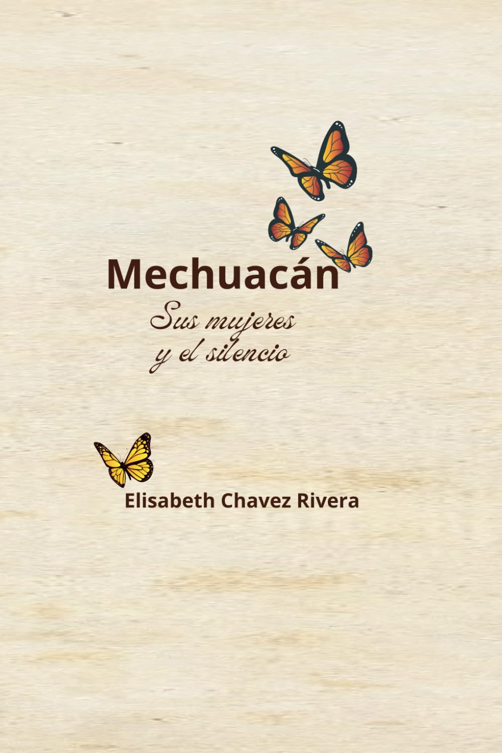 MECHUACÁN SUS MUJERES Y EL SILENCIO