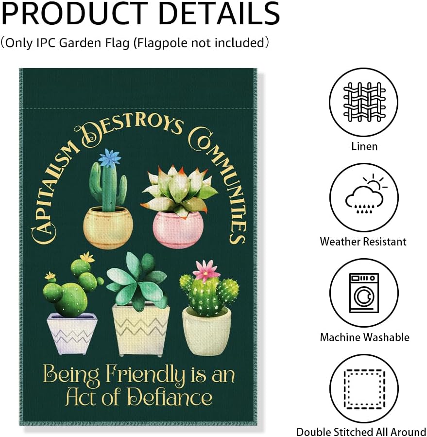 Cute Anti-Capitalism Garden Flag, Being Friendly is an Act of Defiance Succulent Yard Decor, Social Justice House Banner, Community Justice Garden Sign, Spread Kindness Flag, Equal Rights Sign - Image 3