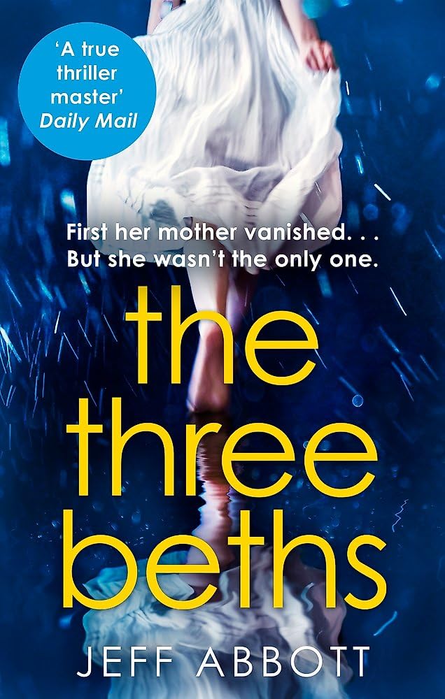 The Three Beths by Jeff Abbott PAPERBACK 9780751576054
