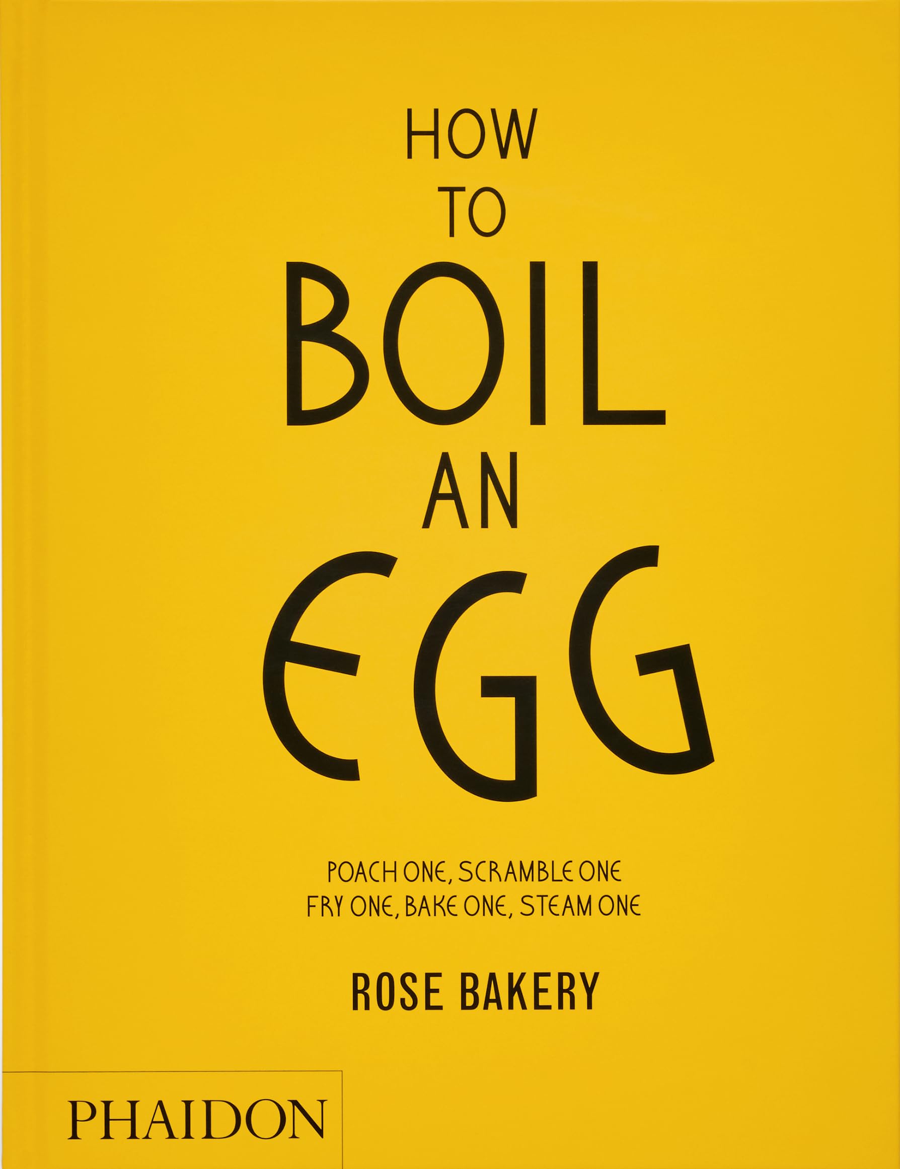 How to Boil an Egg A Cookbook by Rose Carrarini (Hardback Book)