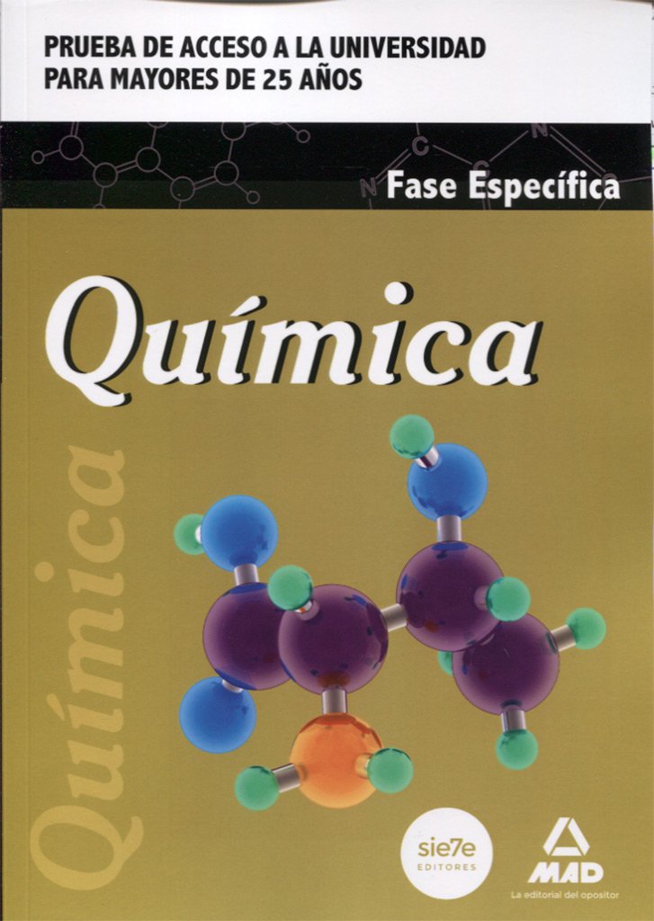 Química : prueba de acceso a la universidad para mayores de 25 años