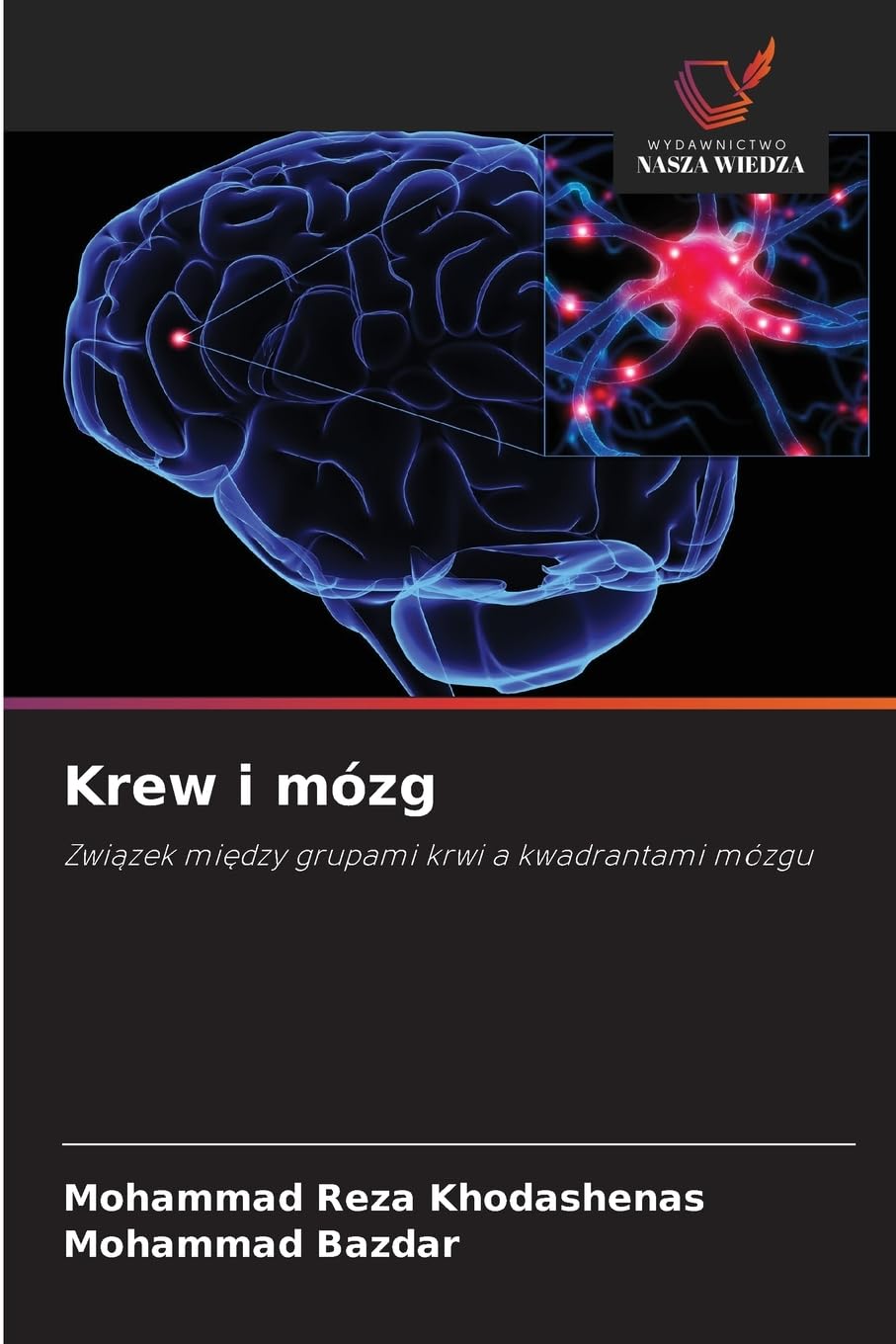 Krew i mózg: Związek między grupami krwi a kwadrantami mózgu
