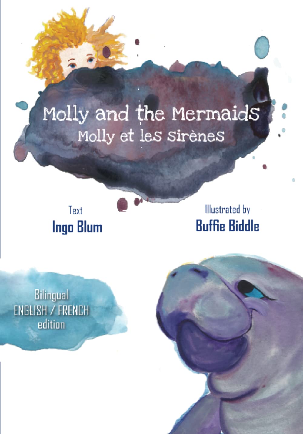 Molly and the Mermaids - Molly et les sirènes: Bilingual Children's Picture Book in English-French (Kids Learn French)