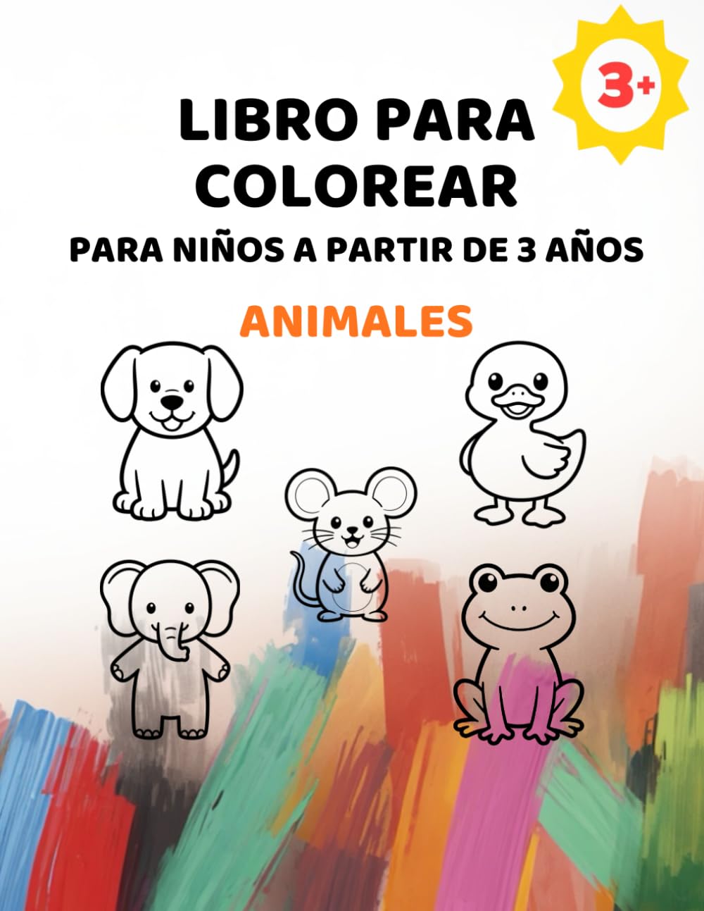 Libro para colorear de animales para niños a partir de 3 años: Imágenes grandes con líneas extra gruesas (Serie de libros para colorear sencillos para niños a partir de 3 años)