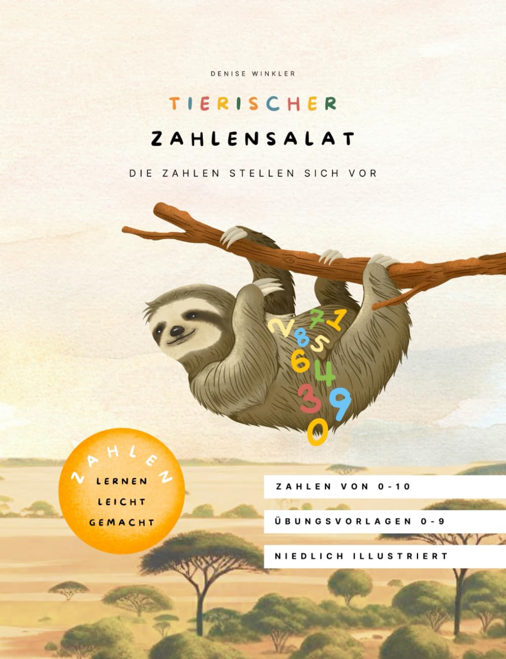 Tierischer Zahlensalat: Die Zahlen stellen sich vor - Zahlen LERNEN LEICHT gemacht (Tierisches Lernen)