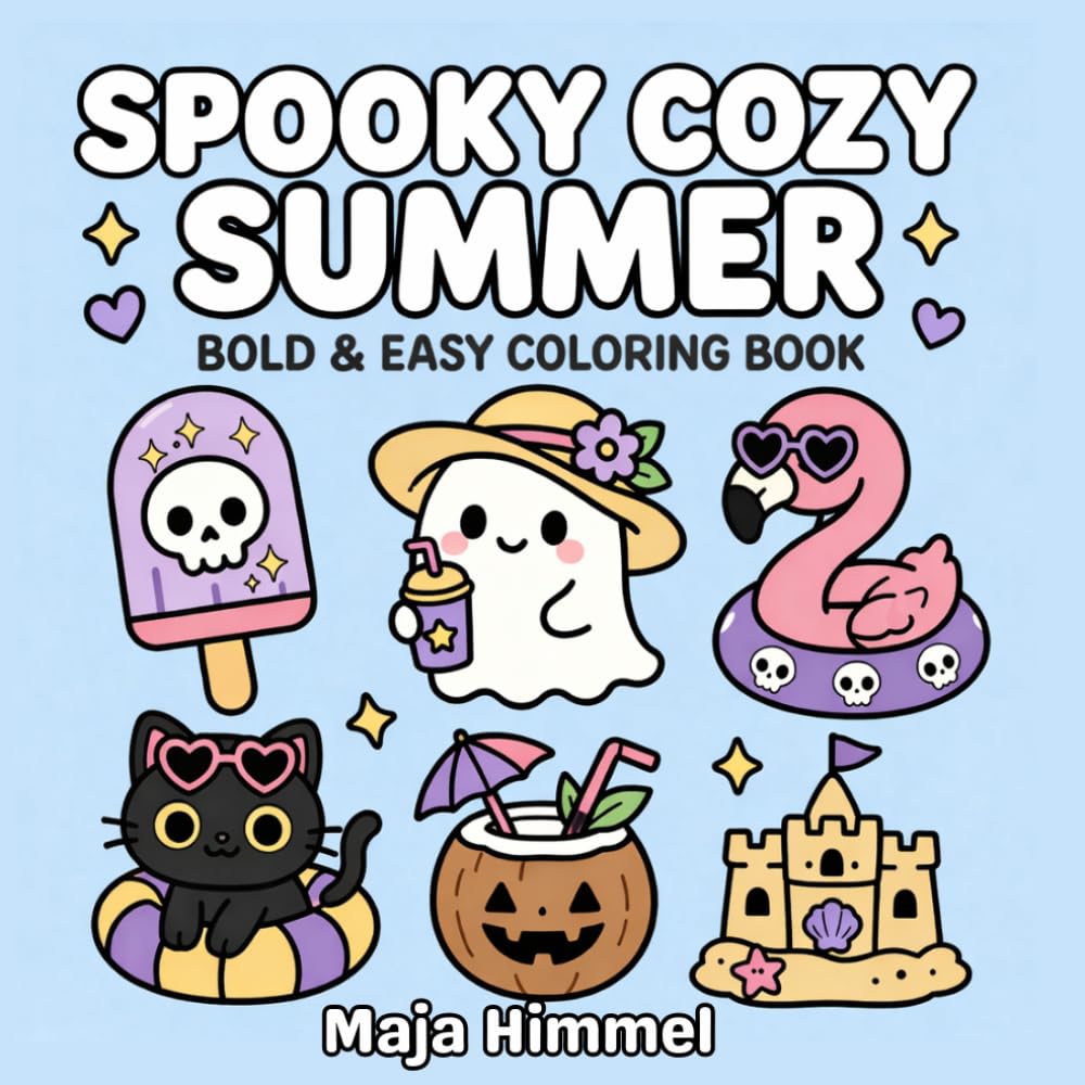 Spooky Cozy Summer: A Cute Halloween Bold and Easy Coloring Book for Kids and Adults: 40 Fun & Relaxing Designs for Stress Relief (Spooky Halloween World)