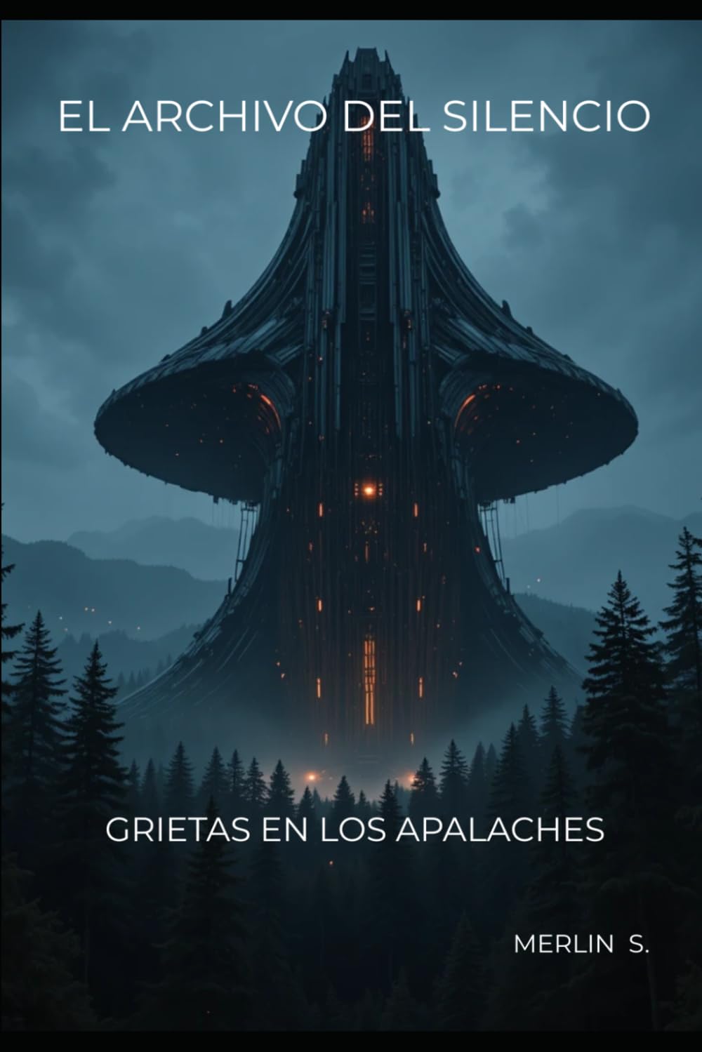 EL ARCHIVO DEL SILENCIO: Grietas en los Apalaches
