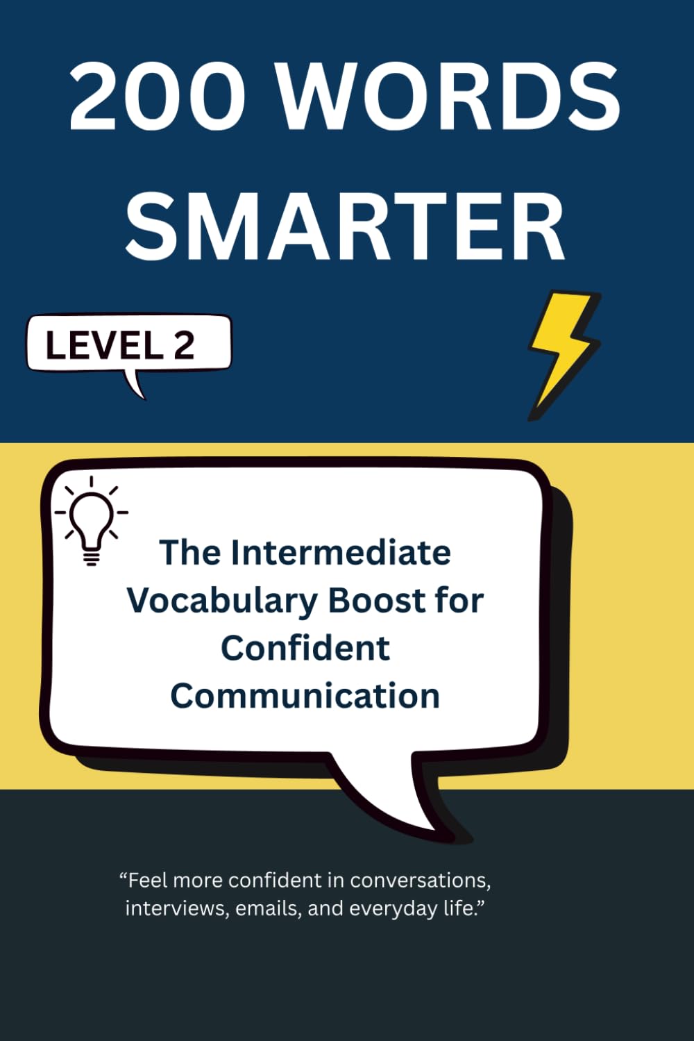 200 WORDS SMARTER: The Intermediate Vocabulary Boost for Confident Communication - Level 2 (Intelligent Words)