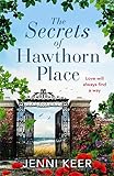  The Secrets of Hawthorn Place: A heartfelt and charming dual-time story of the power of love