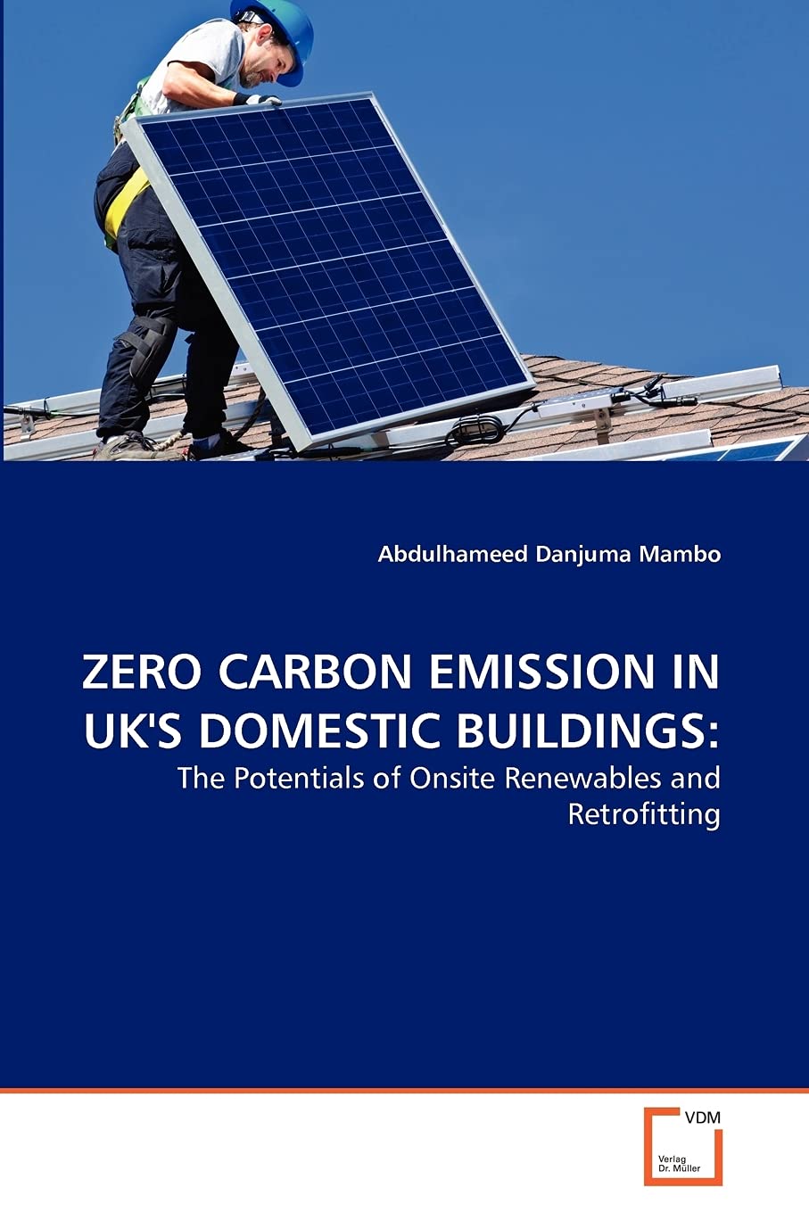 Zero Carbon Emission in UK's Domestic Buildings