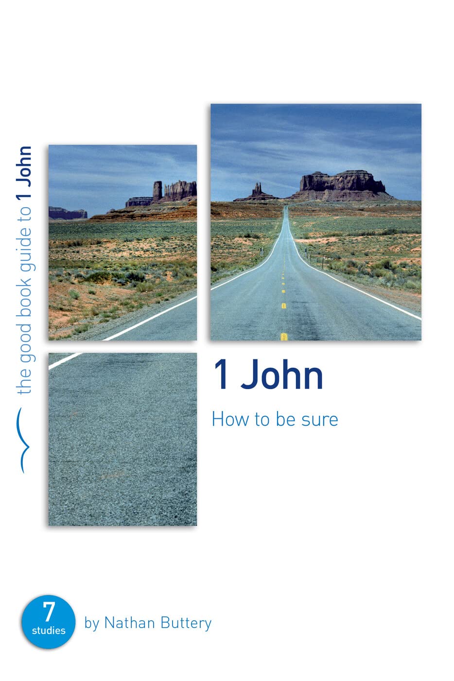 1 John: How To Be Sure (Good Book Guide): Seven studies for individuals or groups