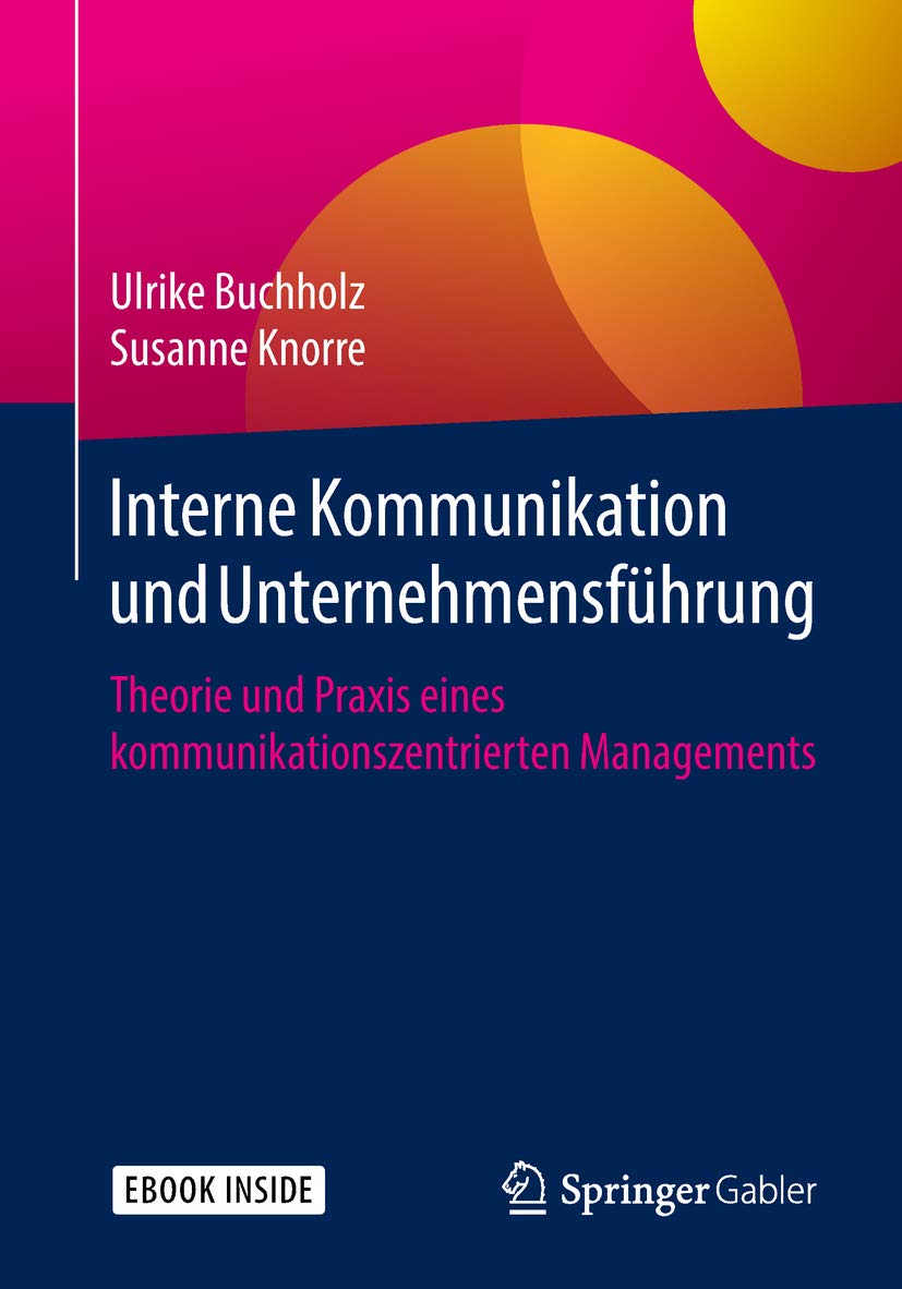 Interne Kommunikation und Unternehmensführung Résoudre crises internes